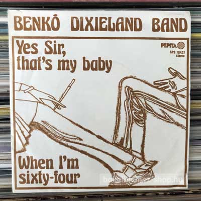Benkó Dixieland Band - Yes Sir, That s My Baby  (7", Single) (vinyl) bakelit lemez