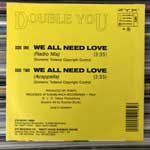 Double You  We All Need Love  (7", Single)