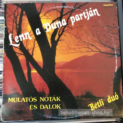 Betli Duó - Lenn A Duna Partján (Mulatós Nóták És Dalok)  (LP, Album) (vinyl) bakelit lemez