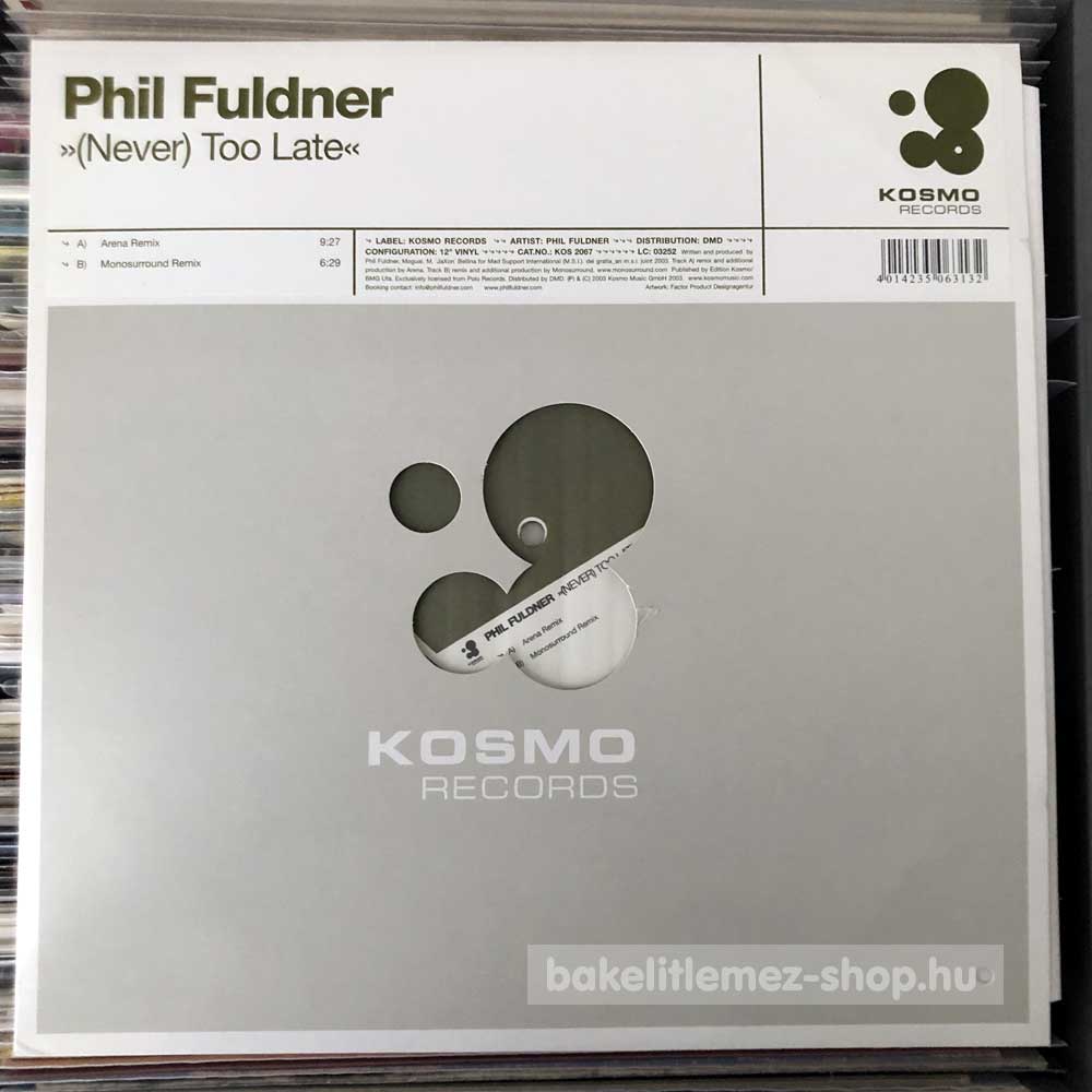 Phil Fuldner - (Never) Too Late