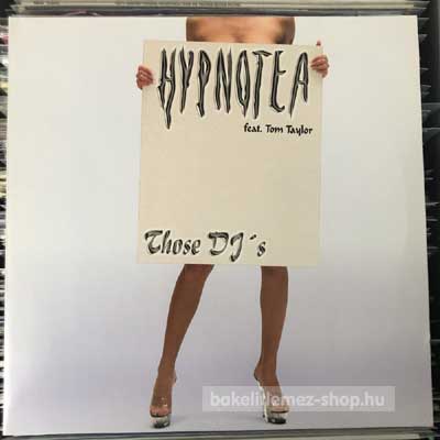 Hypnotea - Those DJ s  (12") (vinyl) bakelit lemez