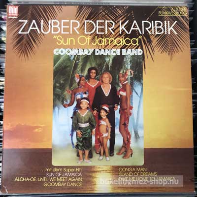 Goombay Dance Band Zauber Der Karibik (LP, Comp) (vinyl) bakelit lemez Goombay Dance Band - Zauber Der Karibik (LP, Comp) (vinyl) bakelit lemez