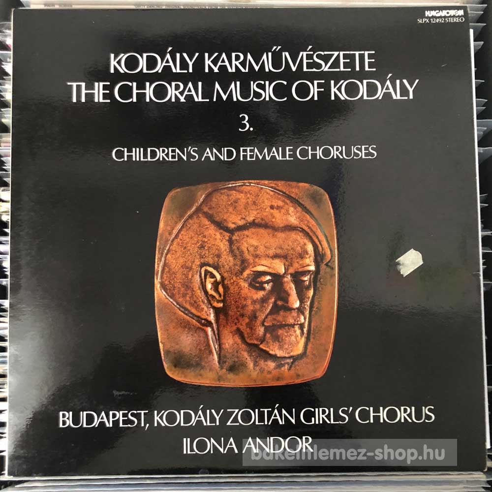 Kodály Zoltán - Children s and Female Choruses