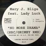 Mary J. Blige Featuring Lady Luck  No More Drama (NRCGrimey Rmx)  (12", Single)