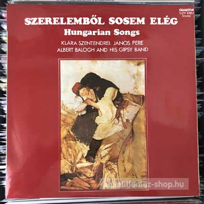 Szentendrey Klára - Szerelemből Sosem Elég  (LP, Album) (vinyl) bakelit lemez