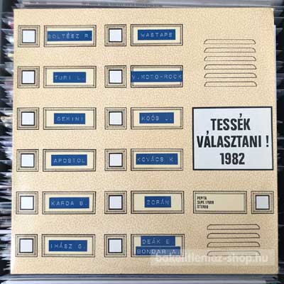 Various - Tessék Választani! 1982  (LP, Comp) (vinyl) bakelit lemez