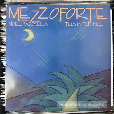 Mezzoforte Featuring Noel McCalla - This Is The Night  (12") (vinyl) bakelit lemez