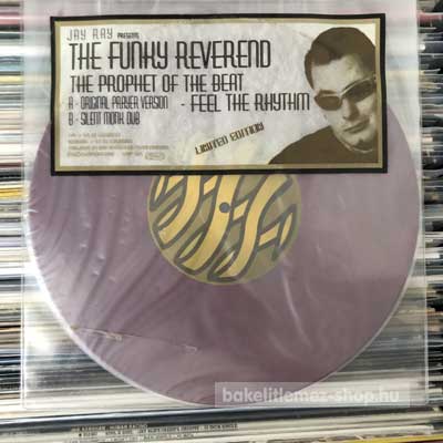 Jay Ray Presents The Funky Reverend - The Prophet Of The Beat  (10", Single Sided) (vinyl) bakelit lemez