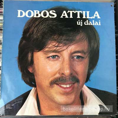 Dobos Attila - Dobos Attila Új Dalai  (LP, Album) (vinyl) bakelit lemez