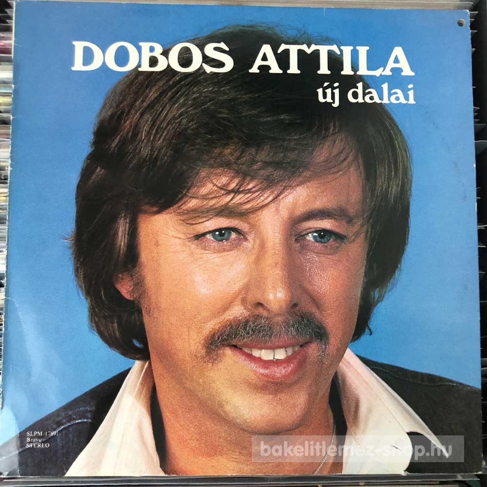 Dobos Attila - Dobos Attila Új Dalai