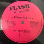 The Future M.C. s Beverly Hills Rapp (Movie Theme) (12") The Future M.C. s Beverly Hills Rapp (Movie Theme) (12")