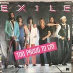 Exile - Too Proud To Cry