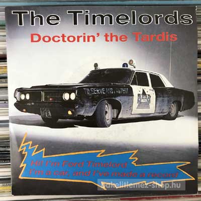 The Timelords - Doctorin The Tardis  (7", Single) (vinyl) bakelit lemez