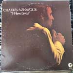 Charles Aznavour - I Have Lived
