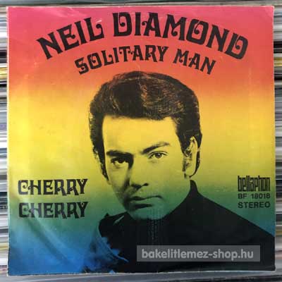 Neil Diamond - Solitary Man - Cherry Cherry  (7", Single) (vinyl) bakelit lemez