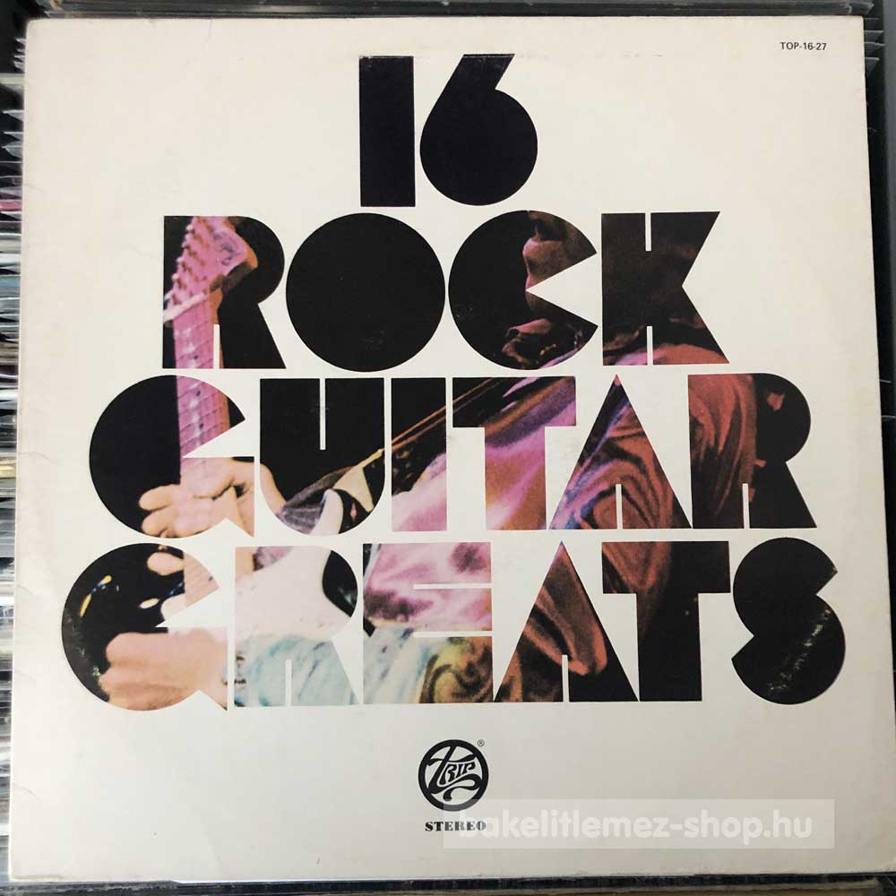 Various - 16 Rock Guitar Greats