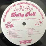 Dolly Roll  Ébreszd Fel A Szívemet!  (LP, Album)