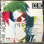 ICE MC Think About The Way (12") ICE MC Think About The Way (12")