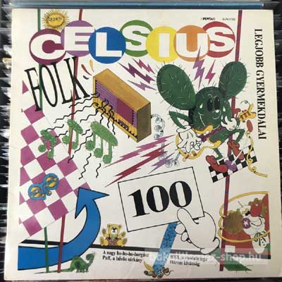 100 Folk Celsius A 100 Folk Celsius Legjobb Gyermekdalai (LP, Comp) (vinyl) bakelit lemez 100 Folk Celsius - A 100 Folk Celsius Legjobb Gyermekdalai (LP, Comp) (vinyl) bakelit lemez