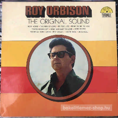 Roy Orbison - The Original Sound  (LP, Album, Re) (vinyl) bakelit lemez