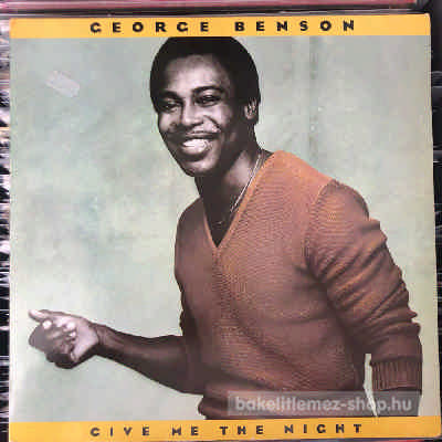 George Benson - Give Me The Night  (LP, Album) (vinyl) bakelit lemez