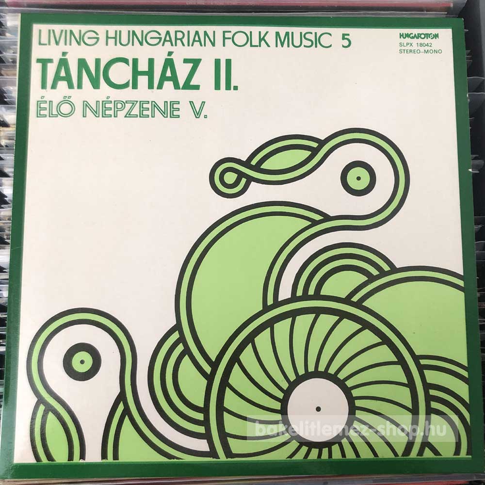 Sebő Együttes, Muzsikás - Living Hungarian Folk Music 5 - Táncház II.