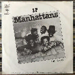 The Manhattans  Kiss And Say Goodbye  (7", Single)