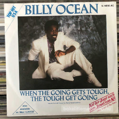 Billy Ocean - When The Going Gets Tough, The Tough Get Going  (7", Single) (vinyl) bakelit lemez