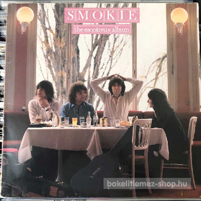Smokie - The Montreux Album  (LP, Album) (vinyl) bakelit lemez