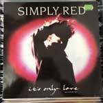 Simply Red - It s Only Love (Valentine Mix)