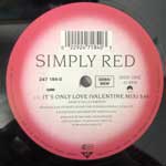 Simply Red It s Only Love (Valentine Mix) (12", Single) Simply Red It s Only Love (Valentine Mix) (12", Single)