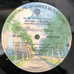 Mylon LeFevre  Weak At The Knees  (LP, Album)