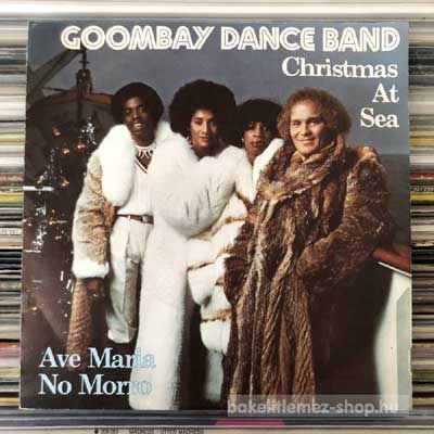 Goombay Dance Band - Christmas At Sea - Ave Maria No Morro  (7", Single) (vinyl) bakelit lemez
