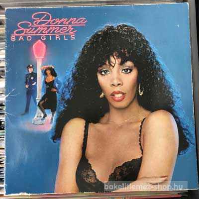 Donna Summer - Bad Girls  (2 x LP, Album) (vinyl) bakelit lemez