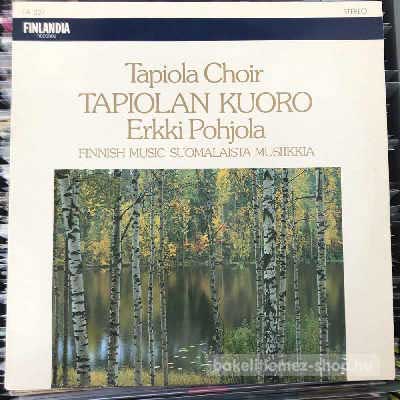 Tapiola Choir, Erkki Pohjola - Finnish Music - Suomalaista Musiikkia  (LP, Album) (vinyl) bakelit lemez