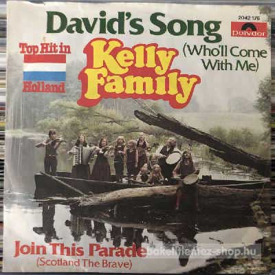 Kelly Family - David s Song (Who ll Come With Me)  (7", Single) (vinyl) bakelit lemez