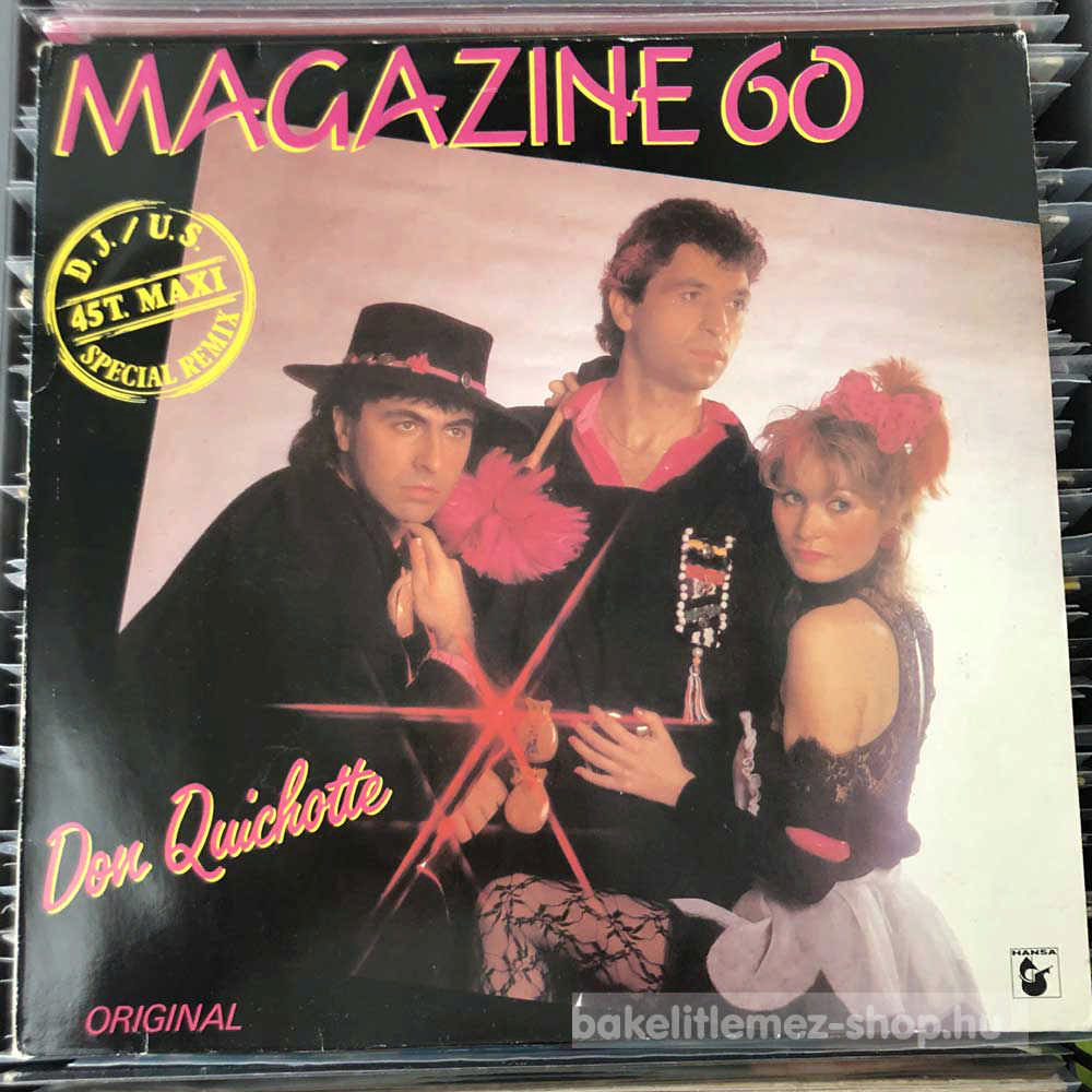Magazine 60 - Don Quichotte (D.J. - U.S. Special Remix)