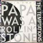 The Temptations - Papa Was A Rollin Stone (Remix 1987)