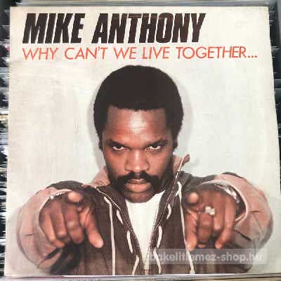 Mike Anthony - Why Can t We Live Together  (12") (vinyl) bakelit lemez