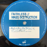 Faithless Mass Destruction (2 x 12", Promo) Faithless Mass Destruction (2 x 12", Promo)
