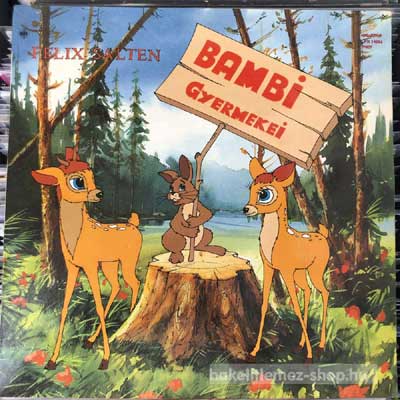 Felix Salten - Bambi Gyermekei  (LP, Album) (vinyl) bakelit lemez