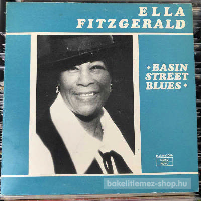 Ella Fitzgerald Basin Street Blues (LP, Comp) (vinyl) bakelit lemez Ella Fitzgerald - Basin Street Blues (LP, Comp) (vinyl) bakelit lemez