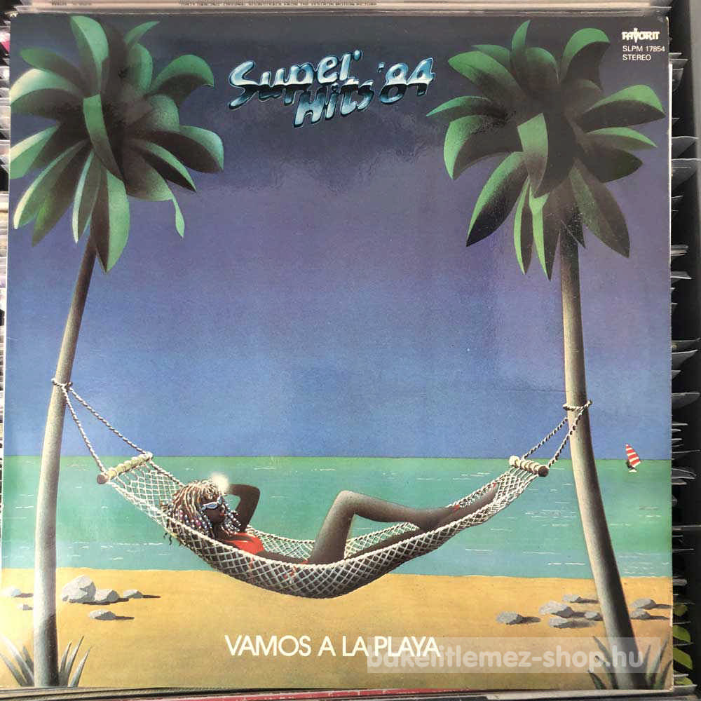 Various - Super Hits 84 Vamos A La Playa