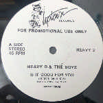 Heavy D & The Boyz Is It Good For You (12", Promo) Heavy D & The Boyz Is It Good For You (12", Promo)