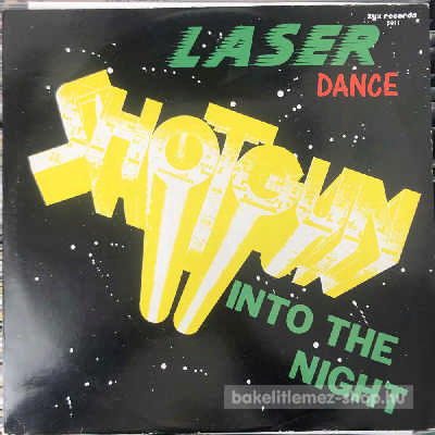 Laser Dance Shotgun (Into The Night) (12") (vinyl) bakelit lemez Laser Dance - Shotgun (Into The Night) (12") (vinyl) bakelit lemez
