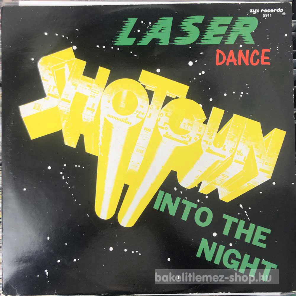 Laser Dance - Shotgun (Into The Night)