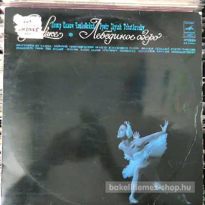 Csajkovszkij Hattyúk tava (LP, Export) (vinyl) bakelit lemez Csajkovszkij - Hattyúk tava (LP, Export) (vinyl) bakelit lemez