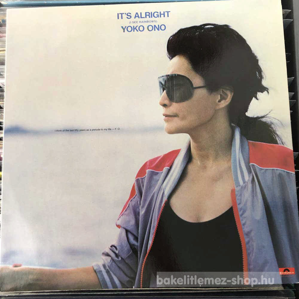 Yoko Ono - It s Alright (I See Rainbows)  (LP, Album) (vinyl) bakelit lemez