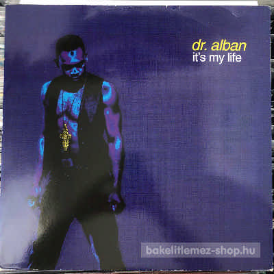 Dr. Alban - It s My Life  (12", Maxi) (vinyl) bakelit lemez
