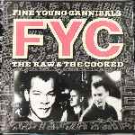 Fine Young Cannibals - The Raw & The Cooked